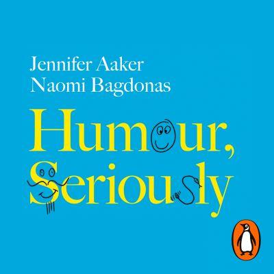 Humour, Seriously