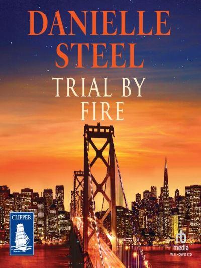 Trial by Fire