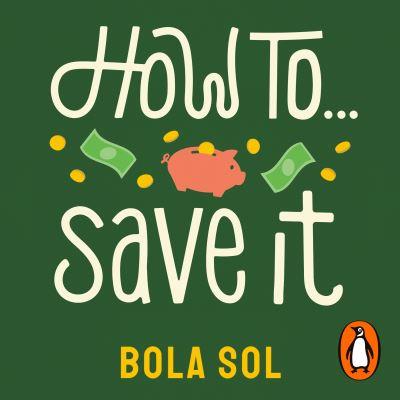 How To Save It