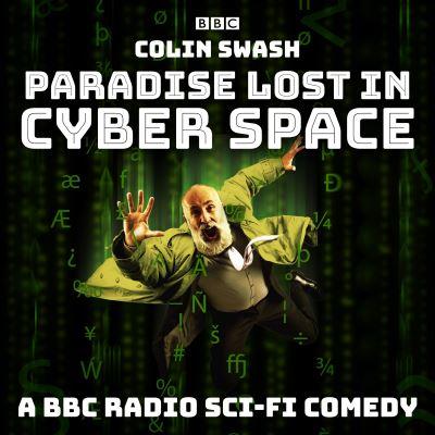 Paradise Lost in Cyberspace