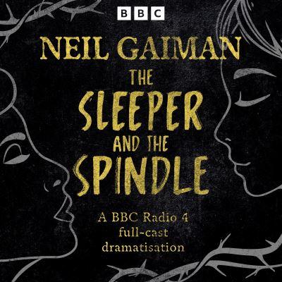 Sleeper and the Spindle