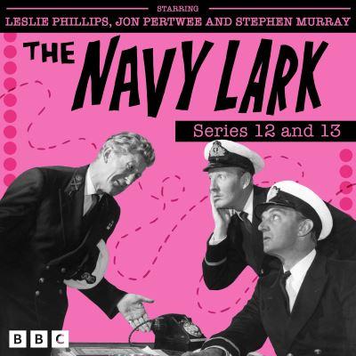 Navy Lark: Series 12 and 13