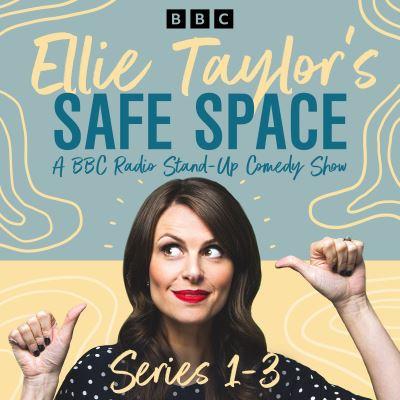Ellie Taylor's Safe Space Series 1-3