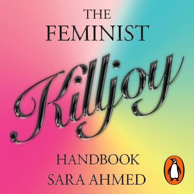 Feminist Killjoy Handbook