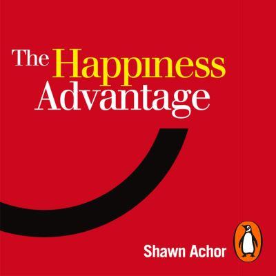Happiness Advantage