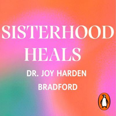 Sisterhood Heals