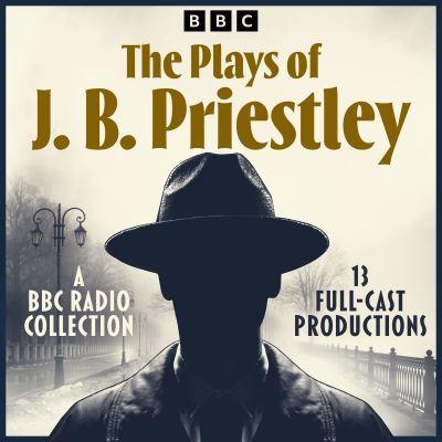 Plays of J.B. Priestley